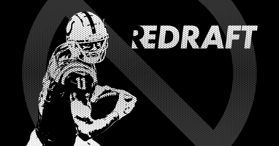 Redraft Rankings (Weekly) The Undroppables